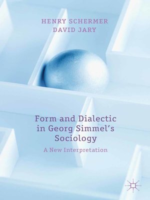 cover image of Form and Dialectic in Georg Simmel's Sociology